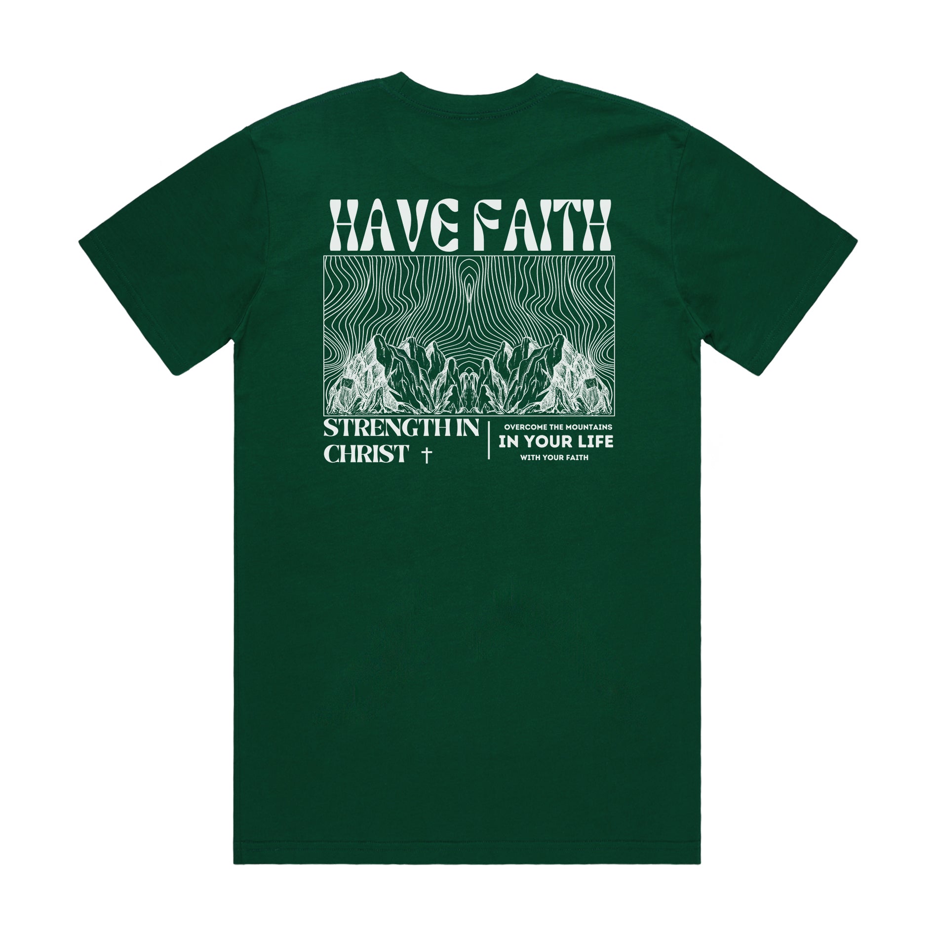 HAVE FAITH CLASSIC UNISEX TEE