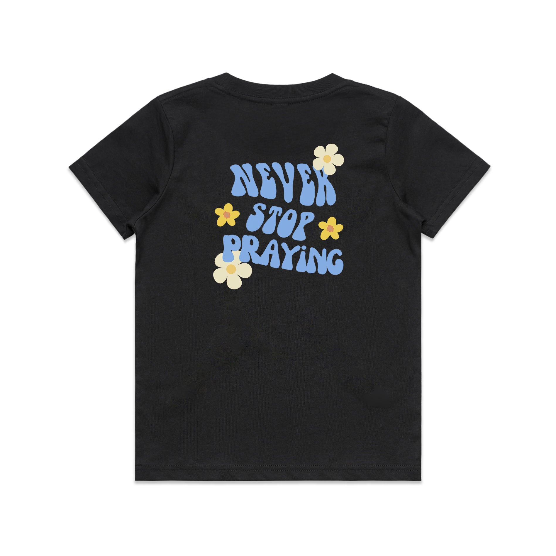 NEVER STOP PRAYING KIDS TEE